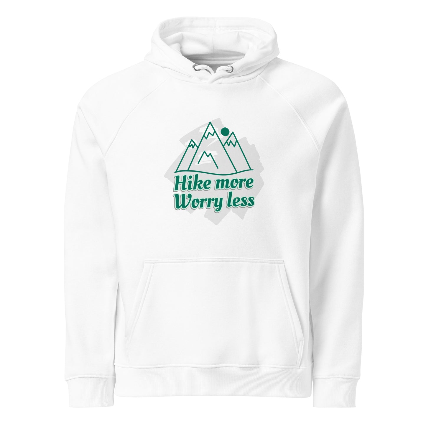 Organic raglan hoodie white front hike more worry less clean design eco-friendly
